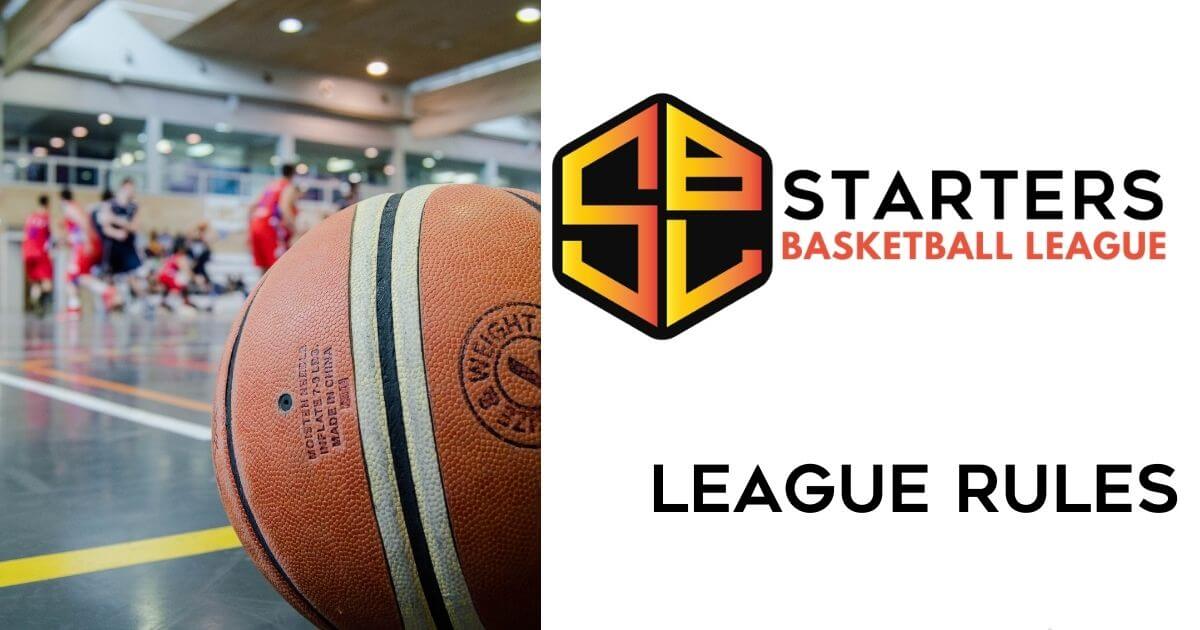 League Rules StartersBasketball